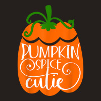 Pumpkin Spice Cutie Delicious Fall Flavor Novelty Item T Shirt Tank Top | Artistshot