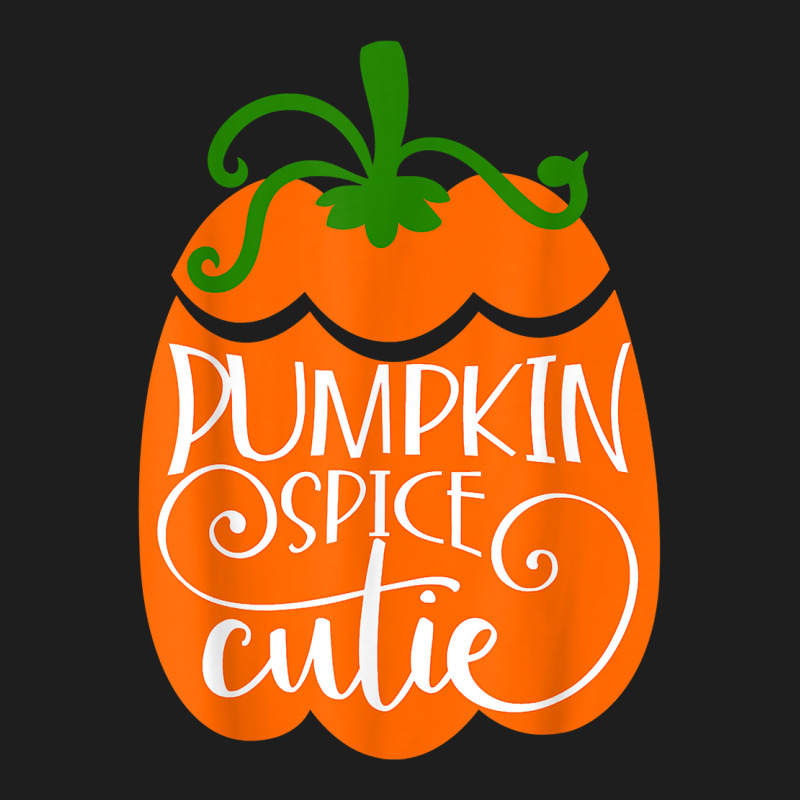 Pumpkin Spice Cutie Delicious Fall Flavor Novelty Item T Shirt Classic T-shirt by efronpngoick3 | Artistshot