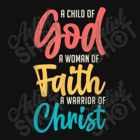 Jesus A Child Of God A Woman Of Faith A Warrior Of Christ Mousepad | Artistshot