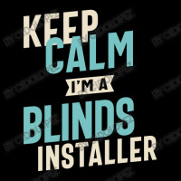 Keep Calm I'm A Blinds Installer V-neck Tee | Artistshot