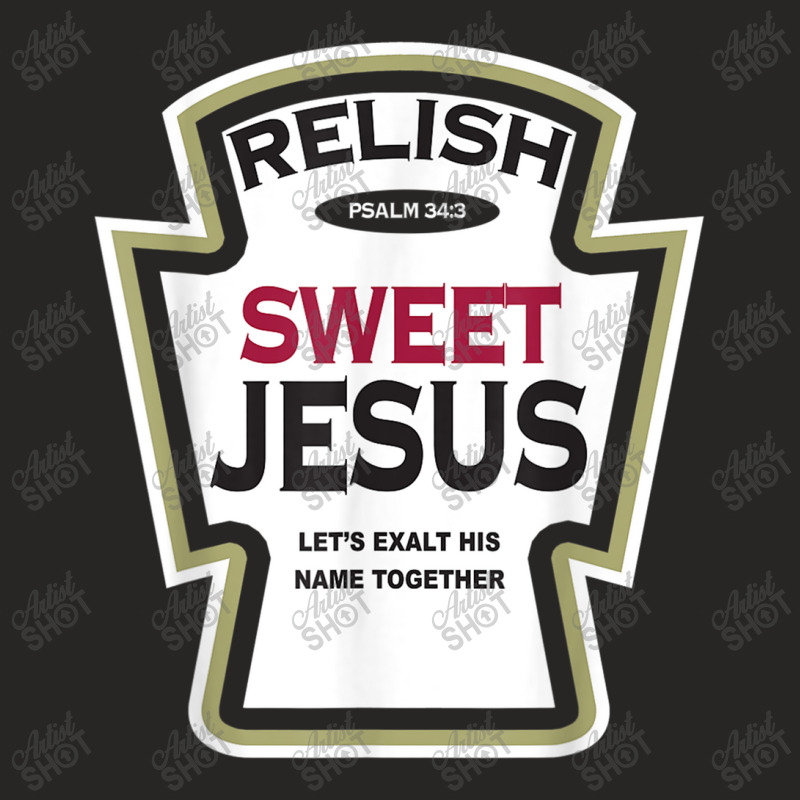 Relish Sweet Jesus Funny Christian Parody Funny Gifts Men Ladies Fitted T-Shirt by Aria-Proctor | Artistshot