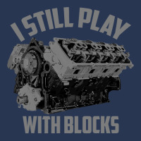 I Still Play With Blocks Racing Shirt  Maintenance Man Gift Men Denim Jacket | Artistshot