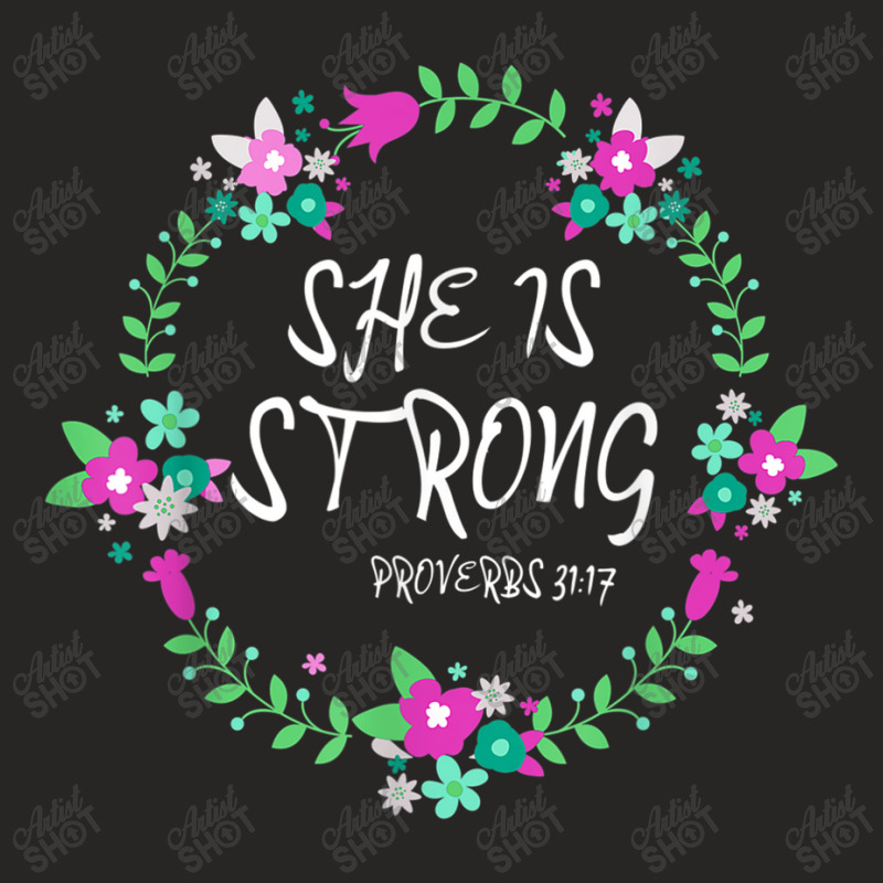 She Is Strong Proverbs 3125 - Bible Verse Floral Wreath Day Gift Ladies Fitted T-Shirt by Aria-Proctor | Artistshot