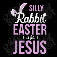 Silly Rabbit Easter Is For Jesus Games Characters Pocket T-shirt | Artistshot