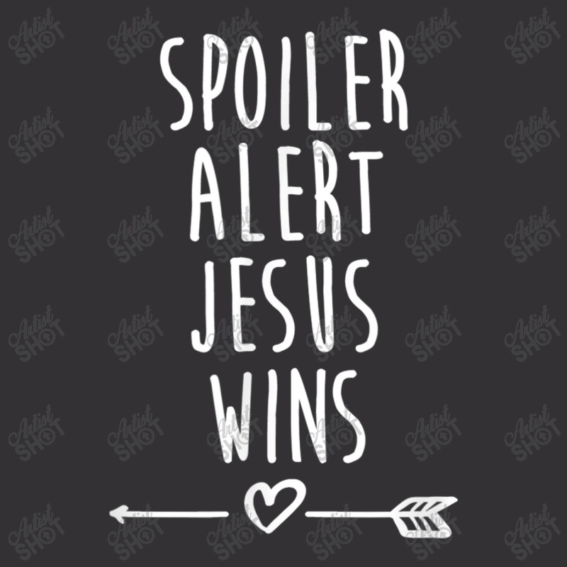 Spoiler Alert Jesus Wins Christian Funny Gift Vintage Hoodie | Artistshot