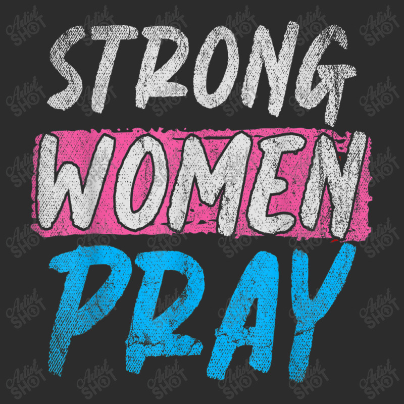 Strong Women Pray Christian Women Jesus Lord Jesus Funny Men Exclusive T-shirt by Aria-Proctor | Artistshot