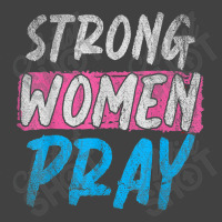 Strong Women Pray Christian Women Jesus Lord Jesus Funny Men Vintage T-shirt | Artistshot