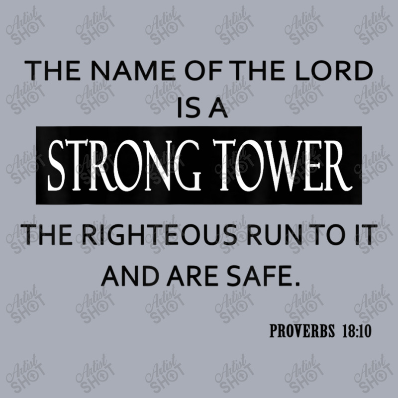 The Name Of The Lord Is A Strong Tower Bible Scripture Funny Gift Tank Dress by Aria-Proctor | Artistshot