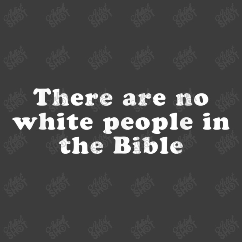 There Are No White People In The Bible Day Gifts Men's Polo Shirt by Aria-Proctor | Artistshot