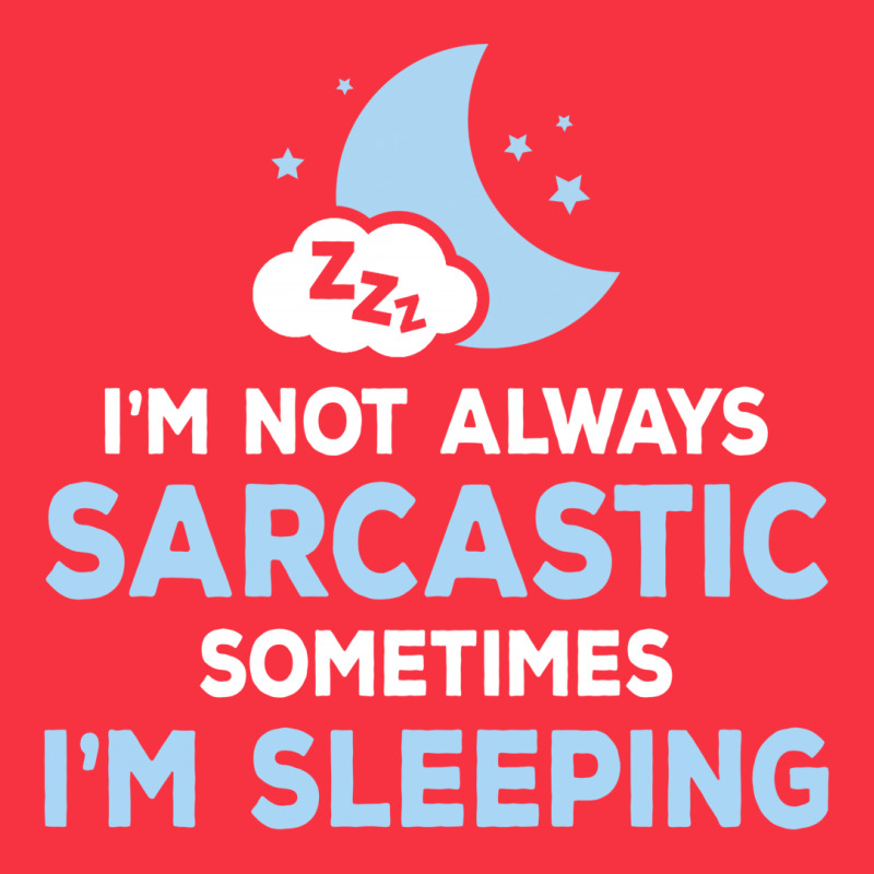 I Am Not Always Sarcastic, Sometimes I Am Sleeping Long Sleeve Baby Bodysuit | Artistshot