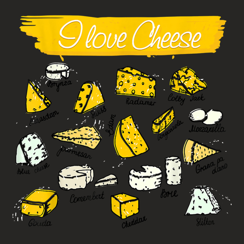 Funny Cheese Shirt  I Love Cheese  Types Of Cheese Lovers T Shirt Ladies Fitted T-Shirt by gehriglyssy | Artistshot