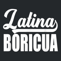 Boricua Puerto Rican Latina T Shirt Crewneck Sweatshirt | Artistshot