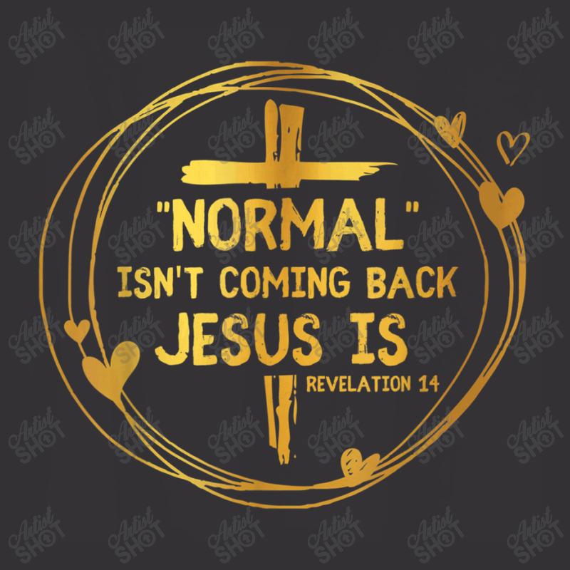 Normal Isn't Coming Back But Jesus Is Revelation 14 Costume Vintage Short by TyDesign | Artistshot