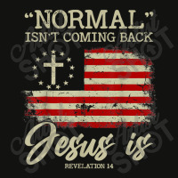 Normal Isn't Coming Back But Jesus Is Revelation 14 Costume Scorecard Crop Tee | Artistshot