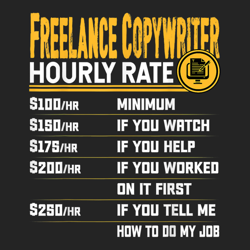 Freelance Copywriter Hourly Rate Freelance Author Writer T Shirt 3/4 Sleeve Shirt by yodishsaraveks | Artistshot