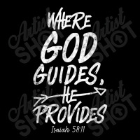 Where God Guides He Provides Isaiah 5811 Bible Verse Art Adjustable Cap | Artistshot