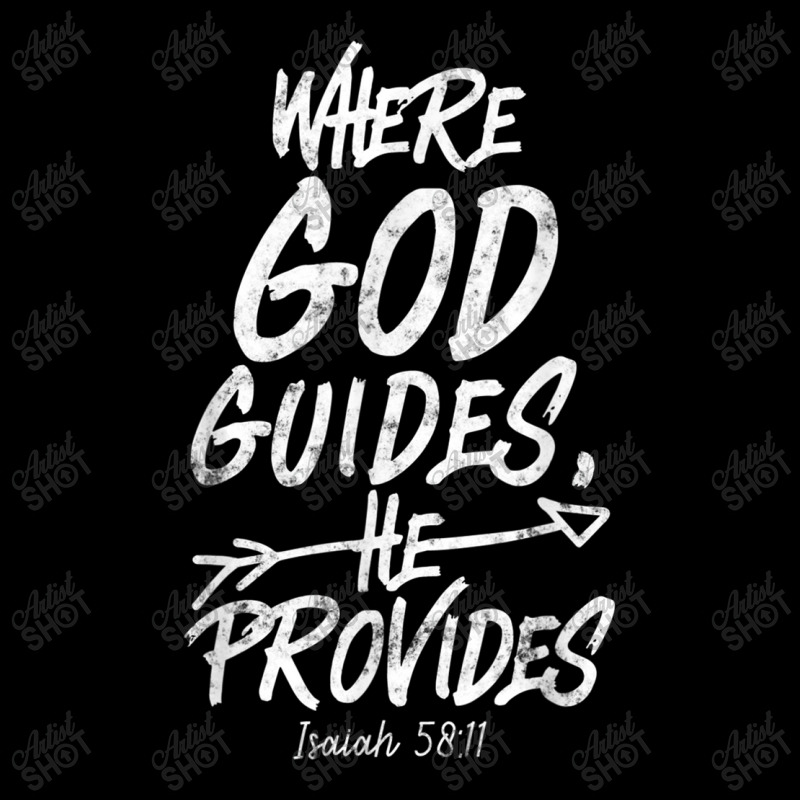 Where God Guides He Provides Isaiah 5811 Bible Verse Art Adjustable Cap by Aria-Proctor | Artistshot