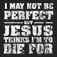 Not Perfect But Jesus Died For Me  Christian Jesus 3/4 Sleeve Shirt | Artistshot