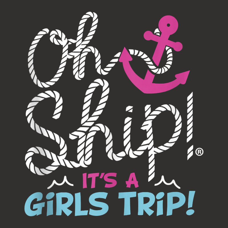 Oh Ship It's A Girlstrip   Oh Ship Cruise Tank Top Champion Hoodie | Artistshot