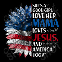 She Is A Good Girl Love Her Mama Jesus And America Men's 3/4 Sleeve Pajama Set | Artistshot