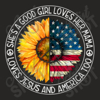 She's A Good Girl Loves Her Mama Jesus And America Sunflower Ladies Fitted T-shirt | Artistshot