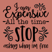 I Am Expensive All The Time Stop Asking When I'm Free Cropped Sweater | Artistshot