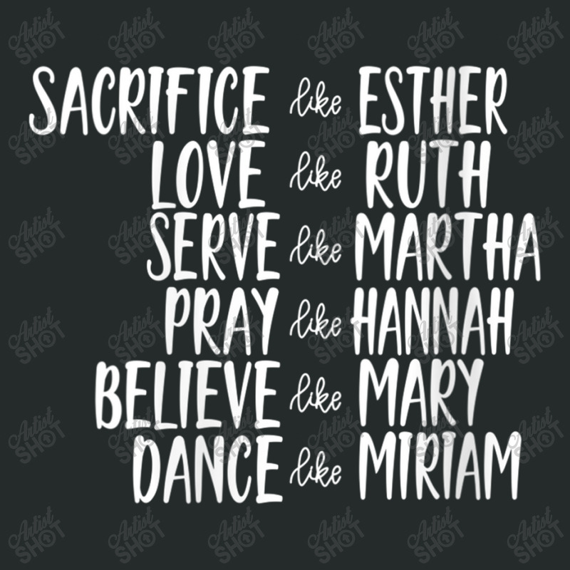 Womens Mens Sacrifice Like Esther Christian Bible Love Pray Day Gift Women's Triblend Scoop T-shirt by Aria-Proctor | Artistshot