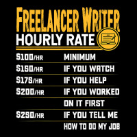 Funny Freelancer Writer Novelist Author Hourly Rate T Shirt Pocket T-shirt | Artistshot