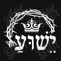 Yeshua Is King - Hebrew Name For Jesus With Crown Christian Character  Scorecard Crop Tee | Artistshot