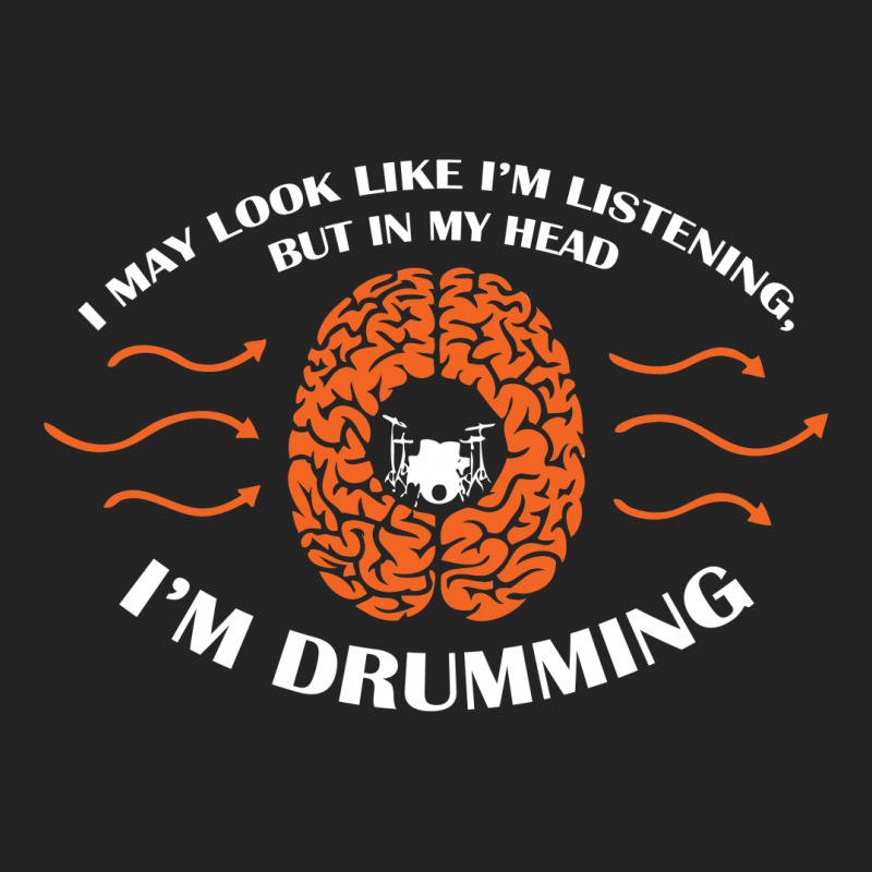 In My Head I'm Drumming 3/4 Sleeve Shirt | Artistshot