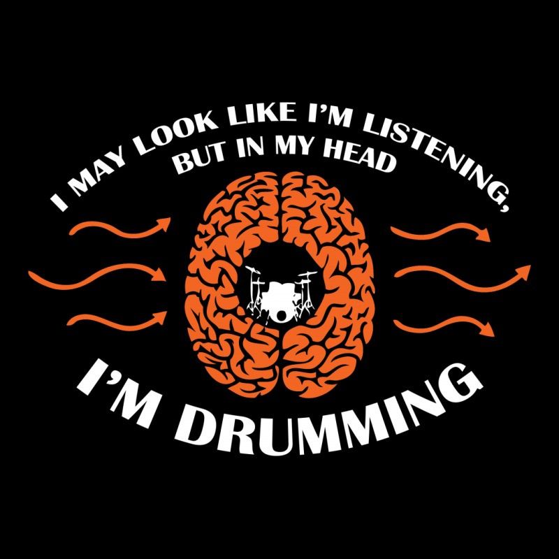 In My Head I'm Drumming Zipper Hoodie | Artistshot