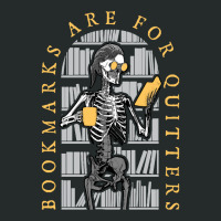 Bookmarks Are For Quitters Skeleton T  Shirt Bookmarks Are For Quitter Women's Triblend Scoop T-shirt | Artistshot