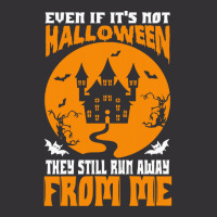 Halloween T  Shirt Even If It’s Not Halloween They Still Run Away Fr Vintage Short | Artistshot