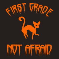 Halloween T  Shirt First Grade Halloween 1st Grade Not Afraid Cat T  S Tank Top | Artistshot