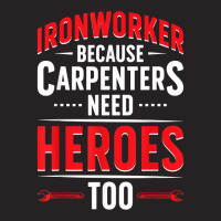 Ironworker Heroes Ironwork Ironworkers T Shirt Vintage Cap | Artistshot