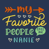 My Favorite People Call Me Nanie Cool Mothers Day Gift Nanie Men Denim Jacket | Artistshot