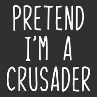 Pretend I'm A Crusader Costume Halloween Lazy Easy T Shirt Champion Hoodie | Artistshot