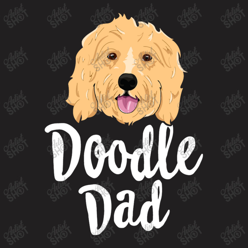 Doodle Dad T Shirt Men Goldendoodle Dog Puppy Father Gift T-shirt | Artistshot