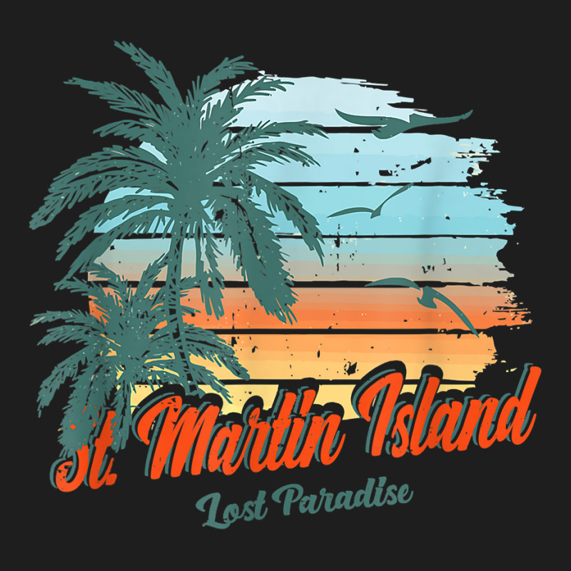 St. Martin Island Beach Shirt Lost Paradise Classic T-shirt by sabadmscoastlw | Artistshot