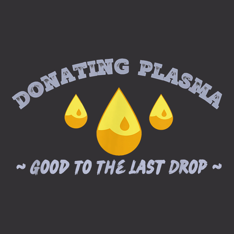 Donating Plasma T Shirt Vintage Hoodie And Short Set by gehriglyssy | Artistshot