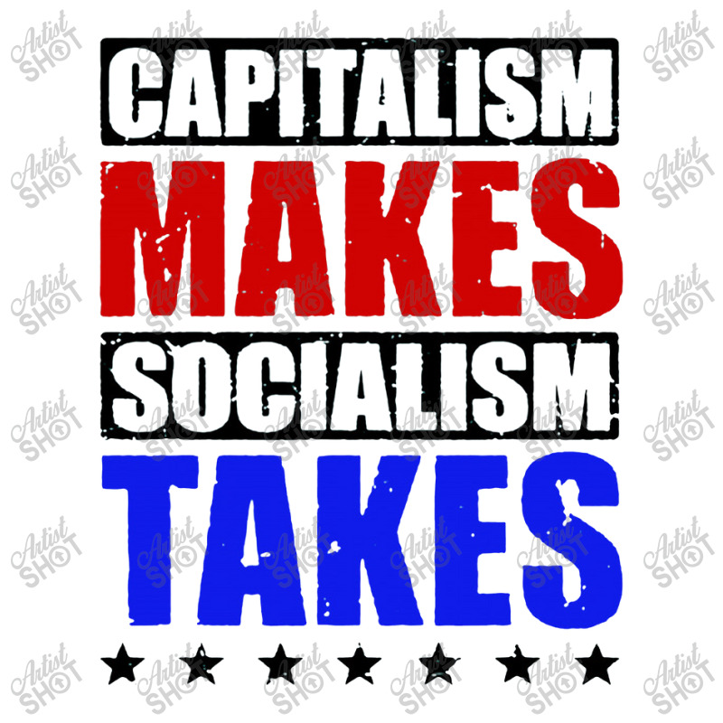 Capitalism Makes Socialism Takes Capitalism Maternity Scoop Neck T-shirt by astrolavas | Artistshot