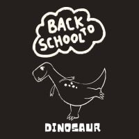 Back To School Dinosaur T Shirtback To  School Dinosaur T Shirt Tank Top | Artistshot