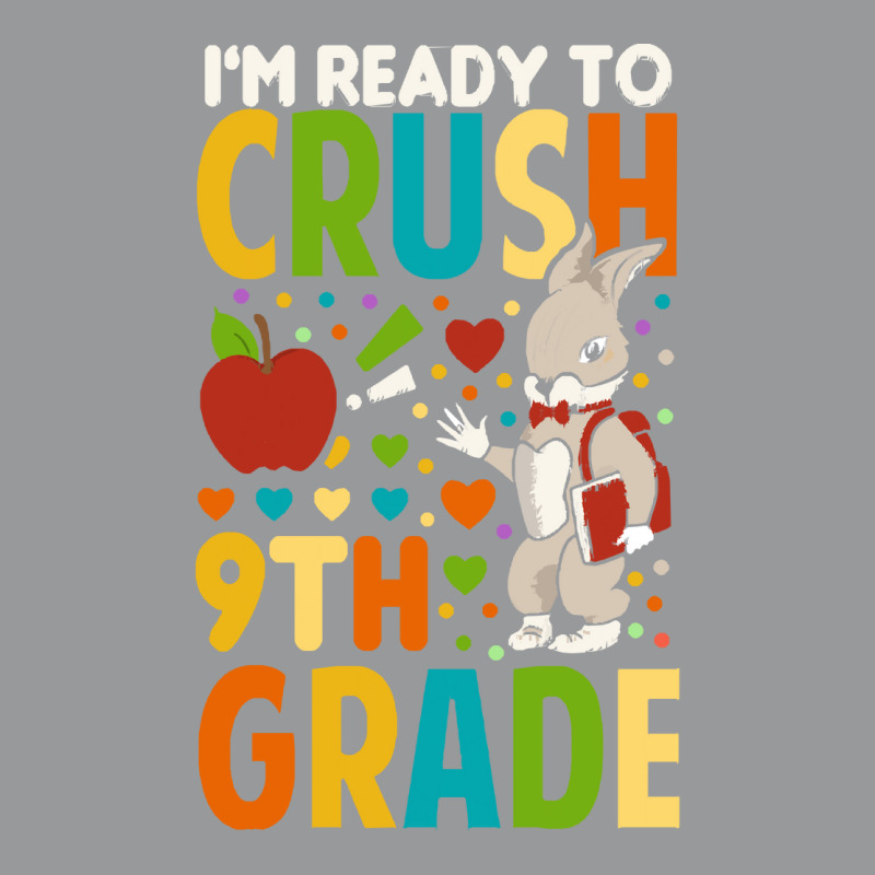 Back To School T Shirti'm Ready To Crush 9th Grade Back To School Funn Crewneck Sweatshirt | Artistshot