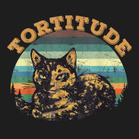 Tortitude Cat Torties Are Feisty Tortoiseshell Kitty Shirt Classic T-shirt | Artistshot