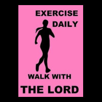 Exercise Daily   Walk With The Lord   Womens Version Unisex Jogger | Artistshot