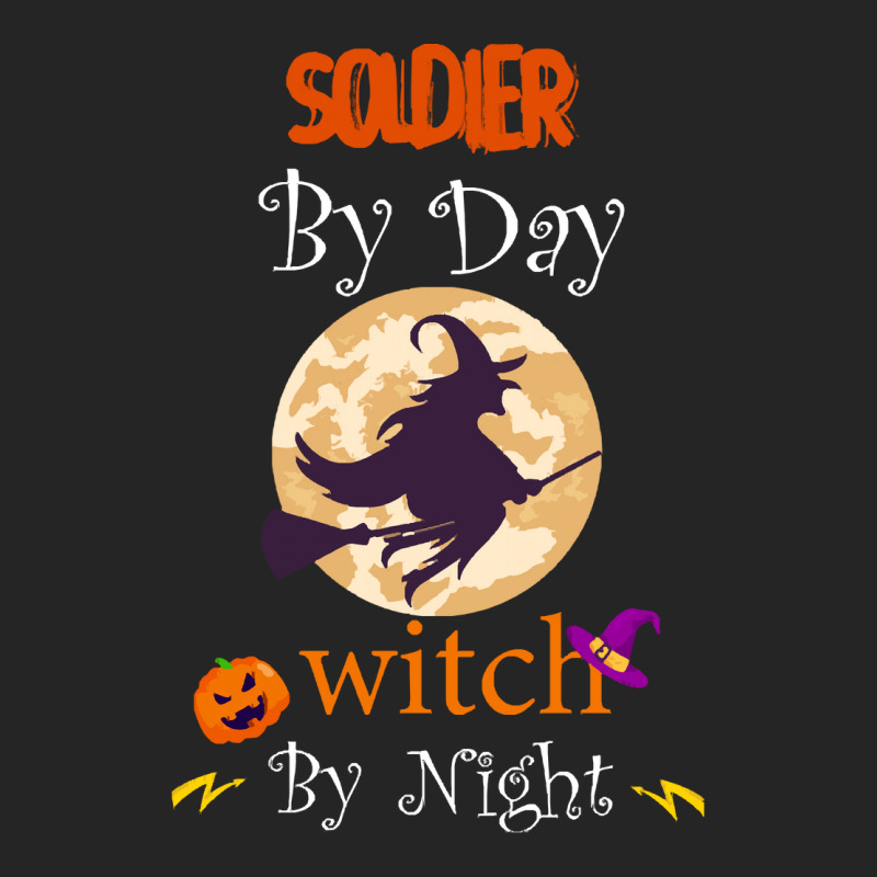 Halloween Soldier Gift T  Shirt Soldier By Day Witch By Night, Soldier Unisex Hoodie | Artistshot