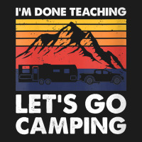 Womens I'm Done Teaching Let's Go Camping, Caravan Rv Trailer V Neck T Hoodie & Jogger Set | Artistshot