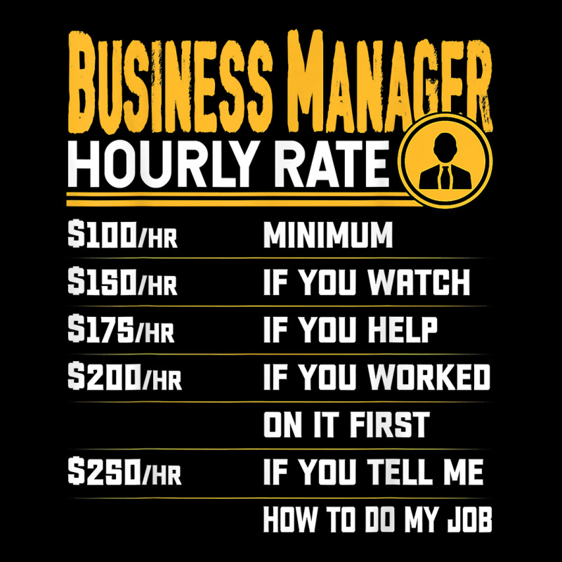 Business Managers Hourly Rate   Funny Business Director T Shirt Youth Sweatshirt | Artistshot