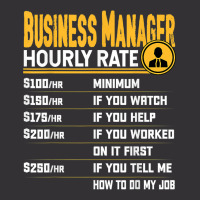 Business Managers Hourly Rate   Funny Business Director T Shirt Vintage Hoodie And Short Set | Artistshot