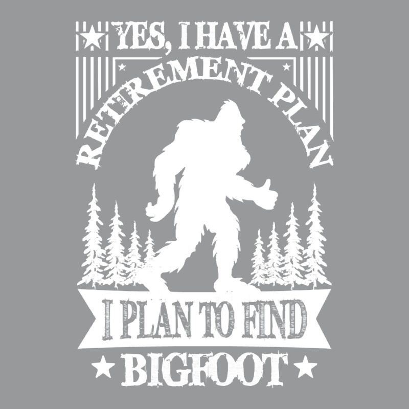 Bigfoot T Shirtbigfoot Sasquatch Retirement T Shirt Crewneck Sweatshirt | Artistshot